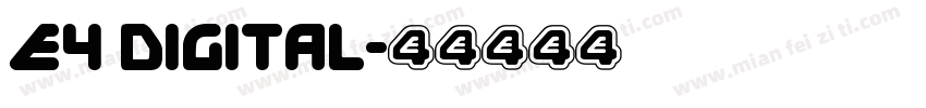 E4 Digital字体转换